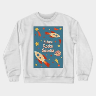 Future Rocket Scientist fun retro print Crewneck Sweatshirt
